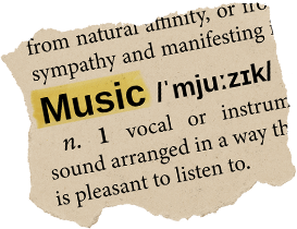 Ritaglio di dizionario con la parola "Music" evidenziata in giallo e la relativa definizione in inglese, simbolo dell’unione tra musica e vino nel brand