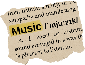 Ritaglio di dizionario con la parola "Music" evidenziata in giallo e la relativa definizione in inglese, simbolo dell’unione tra musica e vino nel brand